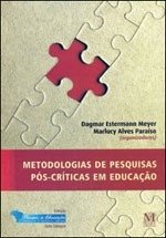 Metodologias de Pesquisas Pós-Criticas em Educação