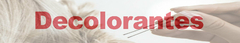 Banner de la categoría Decolorantes