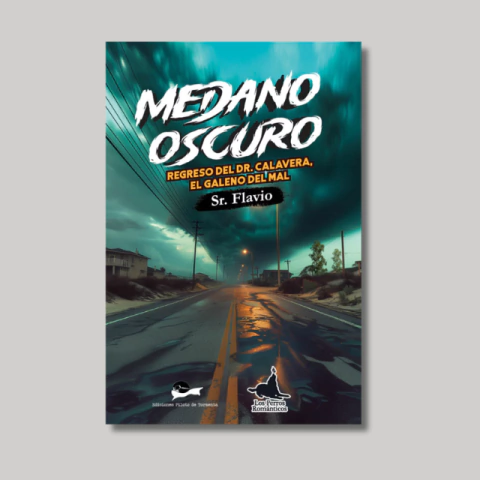 Medano Oscuro, el regreso del Dr. Calavera. - comprar online