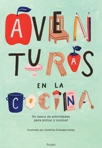 AVENTURAS EN LA COCINA - JIMENA RÍOS / ELOISE ALEMANY - PERIPLO