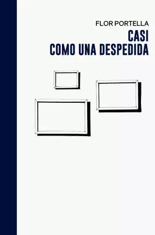 CASI COMO UNA DESPEDIDA - FLOR PORTELLA - HALLEY EDICIONES