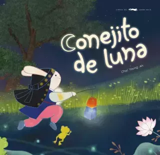CONEJITO DE LUNA - CHOI YOUNG AH - LIBROS DEL ZORRO ROJO