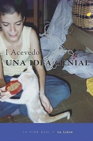 UNA IDEA GENIAL - INÉS ACEVEDO - LA FLOR AZUL