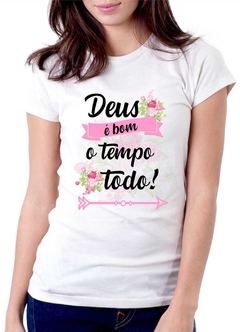 Baby Look Feminina Branca Deus é bom