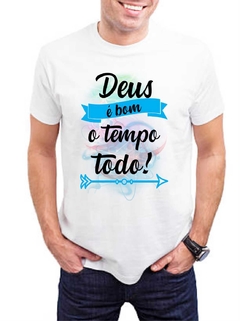 Camiseta Unissex Branca Deus é Bom