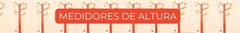 Banner de la categoría MEDIDORES DE ALTURA