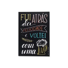 Imã - Fui atrás cerveja