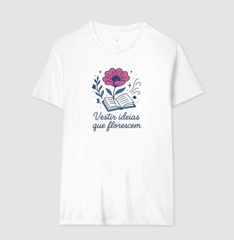 Camisa Florescer - Joana Flor®️Livraria e Papelaria | Brinquedos Educativos