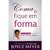Coma e Fique em Forma - Joyce Meyer