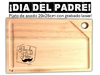 DIA DEL PADRE - Plato de asado con grabado laser. Regalos corporativos