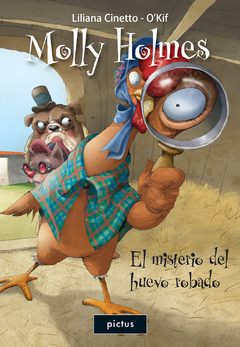 MOLLY HOLMES Y EL MISTERIO DEL HUEVO ROBADO