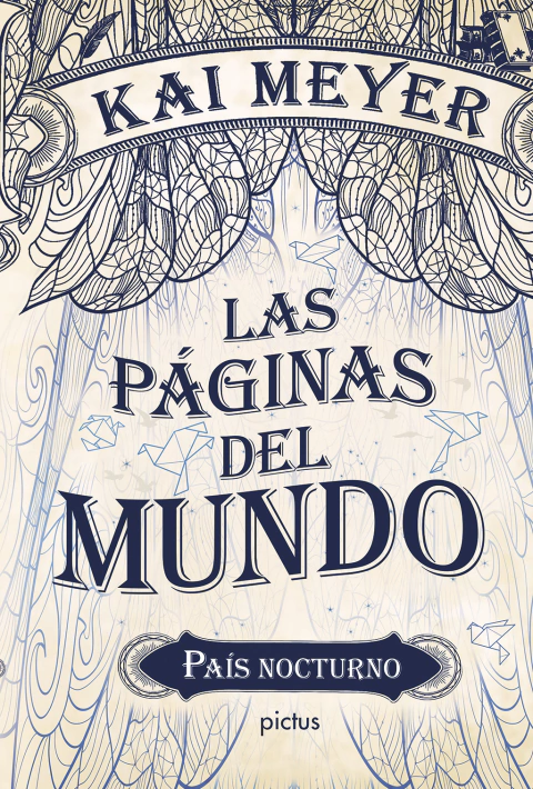 LAS PÁGINAS DEL MUNDO - PAÍS NOCTURNO (KAI MEYER)