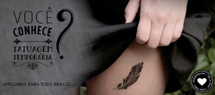Banner da categoria Tatuagem Temporária