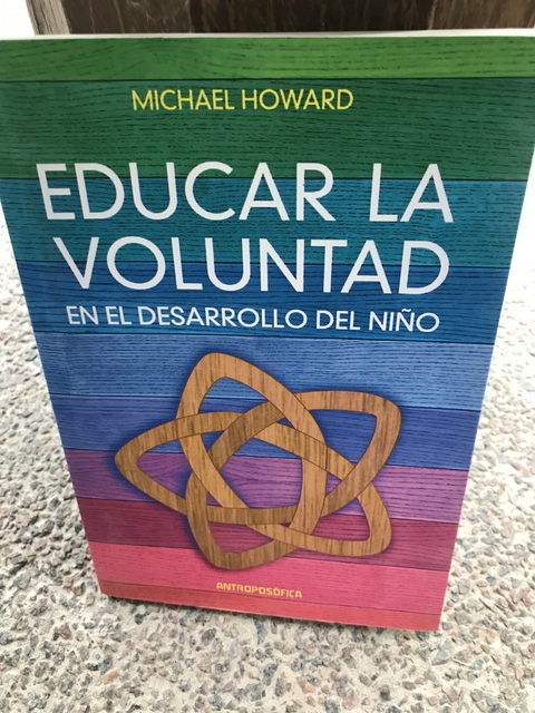 Educar la voluntad -en el desarrollo del nino-