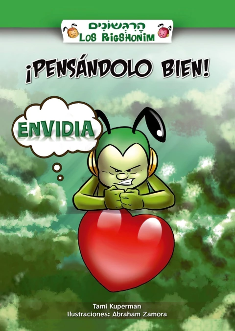 Pensandolo bien, Envidia