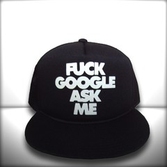 BONÉ FUCK GOOGLE ASK ME