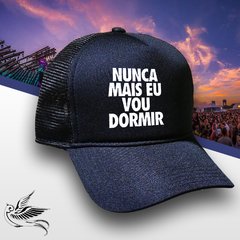 BONÉ NUNCA MAIS EU VOU DORMIR ALL BLACK - comprar online