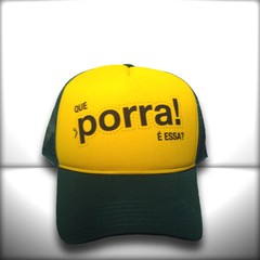 BONÉ QUE PORRA É ESSA