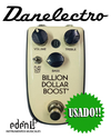 Oportunidad! Danelectro Bb1 Billionaire Billion Dollar Boost Pedal Booster - comprar online