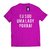 Camiseta Eu Sou Uma Lady na internet