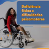 Deficiência Física e Dificuldades Psicomotoras