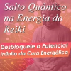 O salto quântico na energia do Reiki