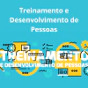 Treinamento e Desenvolvimento de Pessoas