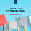 Literatura Infantojuvenil