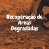 Recuperação de Áreas Degradadas