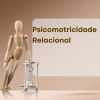 Psicomotricidade Relacional