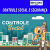 CONTROLE SOCIAL E SEGURANÇA