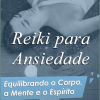 Reiki para Ansiedade