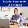 Estudar E Aprender A Distância