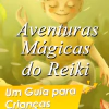 Aventuras mágicas do Reiki