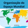 Organização do Espaço Mundial