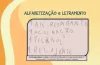 Alfabetização e letramento: conceitos, processos, desenvolvimento e apropriação