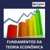 FUNDAMENTOS DA TEORIA ECONÔMICA