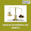 ANÁLISE ECONÔMICA DO DIREITO
