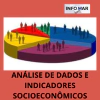 ANÁLISE DE DADOS E INDICADORES SOCIOECONÔMICOS