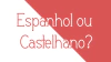 História da Língua Espanhola