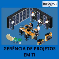 GERÊNCIA DE PROJETOS EM TI