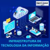 INFRAESTRUTURA DE TECNOLOGIA DA INFORMAÇÃO