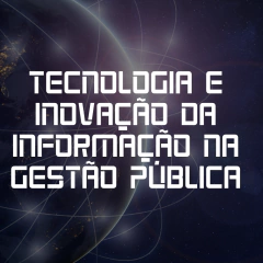 TECNOLOGIA E INOVAÇÃO DA INFORMAÇÃO NA GESTÃO PÚBLICA (TAXA DE MATRÍCULA) - comprar online