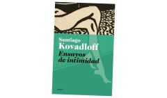 ENSAYOS DE INTIMIDAD - KOVADLOFF SANTIAGO - EMECE - comprar online