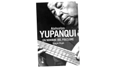 ATAHUALPA YUPANQUI - PUJOL SERGIO - BOOKET en internet