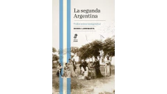 LA SEGUNDA ARGENTINA - LARRIQUETA DANIEL - EDHASA