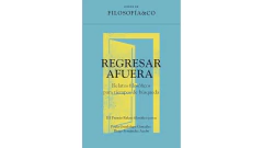 LIBROS DE FILOSOFIA & CO REGRESAR AFUERA RELATOS FILOSOFICOS PARA TIEMPOS DE BUSQUEDA - GONZALEZ PAULA - HERDER