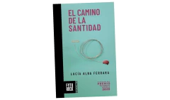 EL CAMINO DE LA SANTIDAD - FERRARA LUCIA ALBA - FUTUROCK EDICIONES en internet