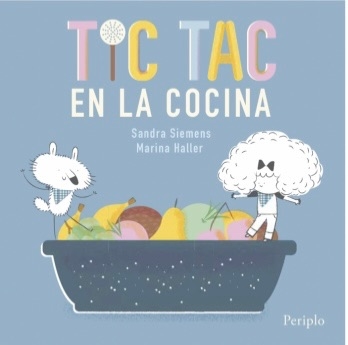 TIC TAC EN LA COCINA (de 2 a 4 años)