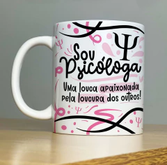 Caneca Sou Psicólogo(a) - comprar online